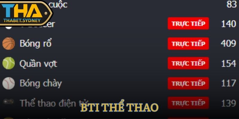 BTI Thể Thao Thabet – Cổng Cá Cược Thể Thao Đỉnh Cao 4 BTI THỂ THAO